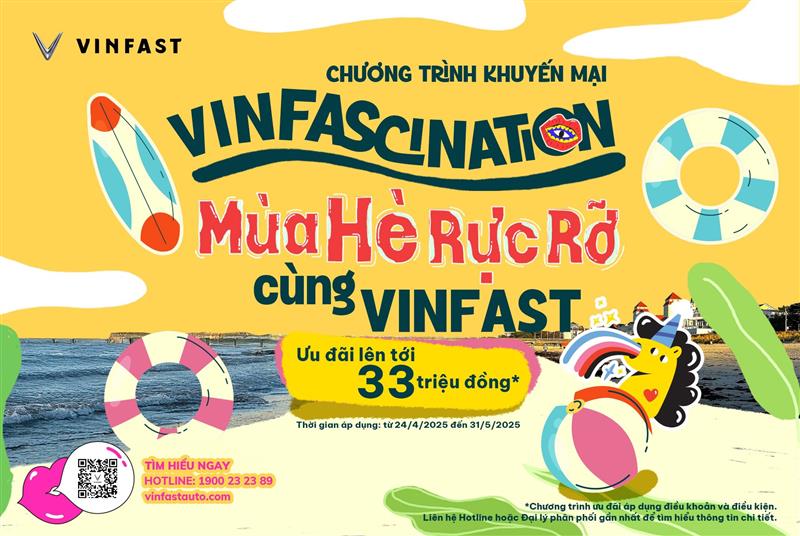 MÙA HÈ RỰC RỠ CÙNG VINFAST